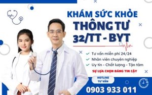 DỊCH VỤ KHÁM SỨC KHỎE THEO THÔNG TƯ 32 TẬN NƠI